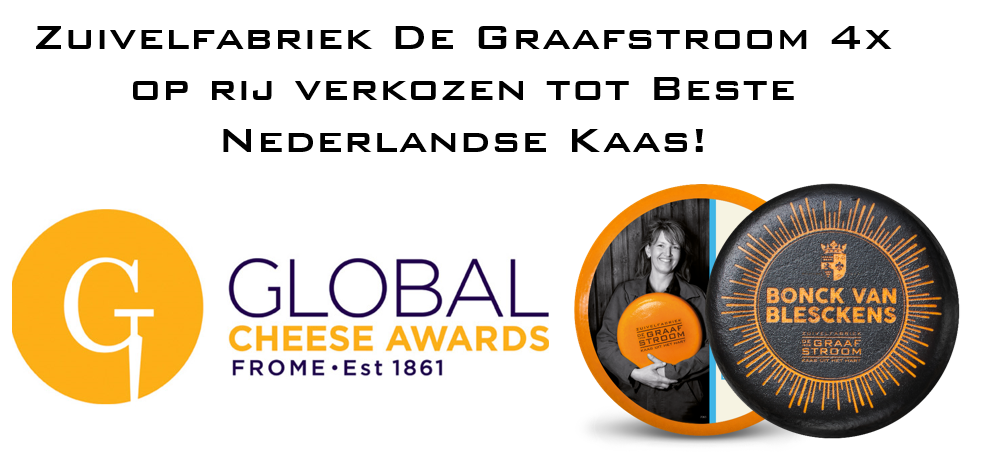 Zuivelfabriek De Graafstroom wint 3x Goud tijdens de Global Cheese Awards!